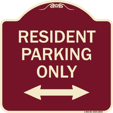 Signmission Reserved Parking Resident Parking Heavy-Gauge Aluminum Architectural Sign, 18" x 18", BU-1818-23039 A-DES-BU-1818-23039